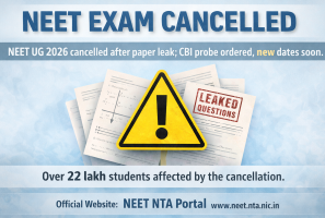 NEET UG 2026 Cancelled Over Paper Leak Allegations